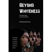 Beyond Whiteness: Revisiting Jews in Ethnic America