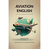 Aviation English: short texts with grammar explanations and exercises