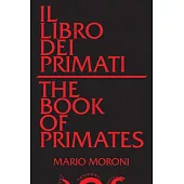 Il Libro Dei Primati/The Book of Primates: Volume 63