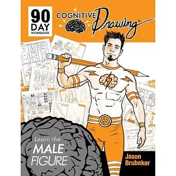 Cognitive Drawing: Learn the Male Figure