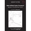 Who Killed Jules Crevaux?: The Bolivian File