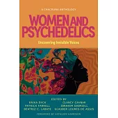 Women and Psychedelics: Uncovering Invisible Voices