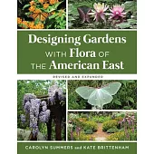 Designing Gardens with Flora of the American East