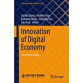 Innovation of Digital Economy: Cases from China