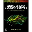 Seismic Geology and Basin Analysis: Case Studies on Sedimentary Basins in China
