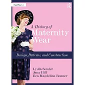 A History of Maternity Wear: Design, Patterns, and Construction