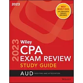 Wiley’s CPA 2023 Study Guide: Auditing and Attestation