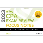 Wiley’s CPA Jan 2023 Focus Notes: Financial Accounting and Reporting