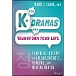 K-Dramas for Mental Health