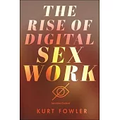 The Rise of Digital Sex Work