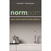 Normporn: Queer Pleasures in Sentimental Television