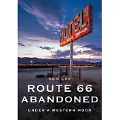 Abandoned Route 66: Under a Western Moon