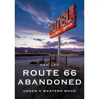 Abandoned Route 66: Under a Western Moon
