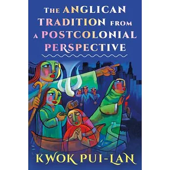 The Anglican Tradition from a Postcolonial Perspective