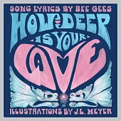 How Deep Is Your Love: A Children’s Picture Book