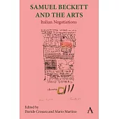 Samuel Beckett and the Arts: Italian Negotiations