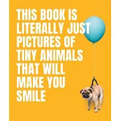 This Book Is Literally Just Pictures of Tiny Animals That Will Make You Smile