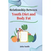 Relationship Between Youth Diet and Body Fat: Legal Aspects: Legal Aspects