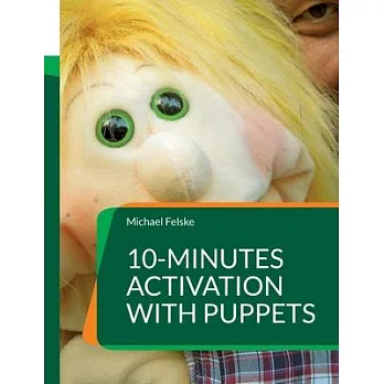 10-minutes activation with puppets: Stimulation for people with dementia