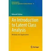 An Introduction to Latent Class Analysis: Methods and Applications