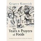 The Tears and Prayers of Fools