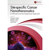Site-Specific Cancer Nanotheranostics: A Microenvironment-Responsive Approach