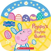 Peppa’s Easter Basket (Peppa Pig Storybook with Handle)