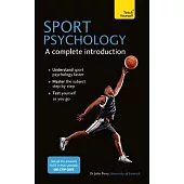 Sports Psychology: A Complete Introduction