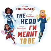 The Marvels: The Hero I’m Meant to Be