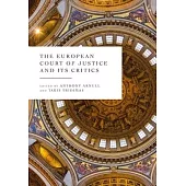 The European Court of Justice and Its Critics