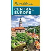 Rick Steves Central Europe: The Czech Republic, Poland, Hungary, Slovenia & More