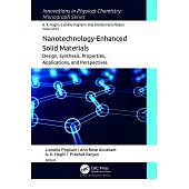 Nanotechnology-Enhanced Solid Materials: Design, Synthesis, Properties, Applications, and Perspectives