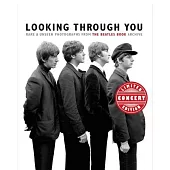 Looking Through You: Rare and Unseen Photographs from the Beatles Monthly Archive (Concert Edition)
