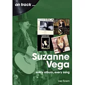 Suzanne Vega: Every Album, Every Song
