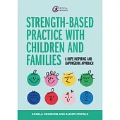 Strength-Based Practice with Children and Families