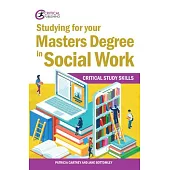 Studying for Your Master’s Degree in Social Work