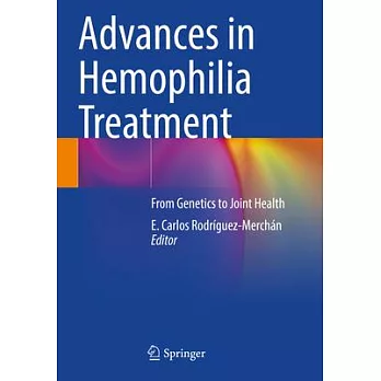 Advances in Hemophilia Treatment: From Genetics to Joint Health