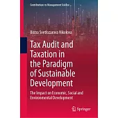 Tax Audit and Taxation in the Paradigm of Sustainable Development: The Impact on Economic, Social and Environmental Development
