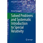 Solved Problems and Systematic Introduction to Special Relativity