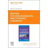 The Musculoskeletal Practitioner’s Handbook - Elsevier E-Book on Vitalsource (Retail Access Card): An Essential Guide for Clinical Practice