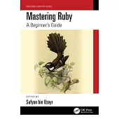 Mastering Ruby: A Beginner’s Guide