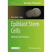 Epiblast Stem Cells: Methods and Protocols