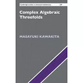 Complex Algebraic Threefolds
