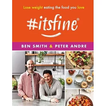 #Itsfine: Lose Weight Eating the Food You Love