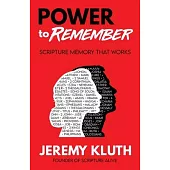 POWER to Remember: Scripture Memory That Works