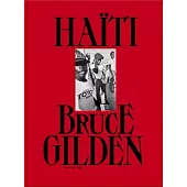 Bruce Gilden: Haiti