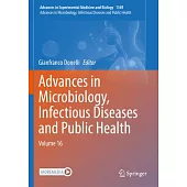 Advances in Microbiology, Infectious Diseases and Public Health: Volume 16
