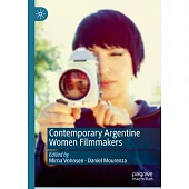 Contemporary Argentine Women Filmmakers
