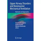 Upper Airway Disorders and Noninvasive Mechanical Ventilation: Rationale and Approaches