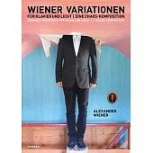 Alexander Wiener: Viennese Variations for Piano and Light